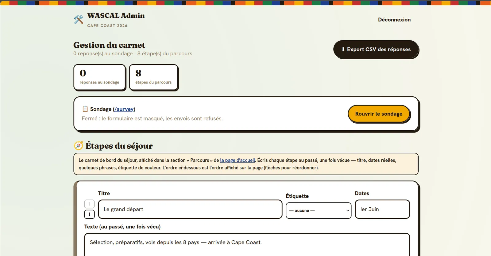 Admin dashboard: panels to add and reorder journey stages, manage photo albums, open or close the survey and export responses as CSV, all behind a single password.